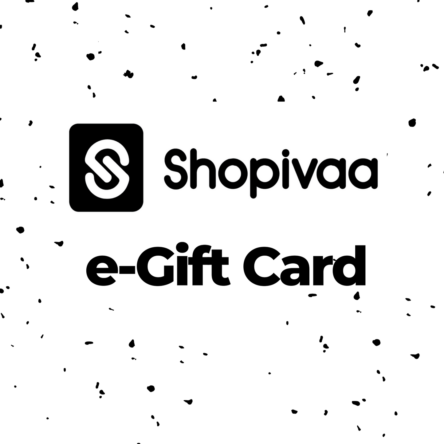 Shopivaa e-Gift Card